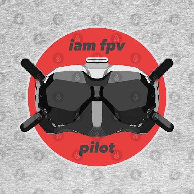 I am FPV Pilot DJI Drone by JoniGepp